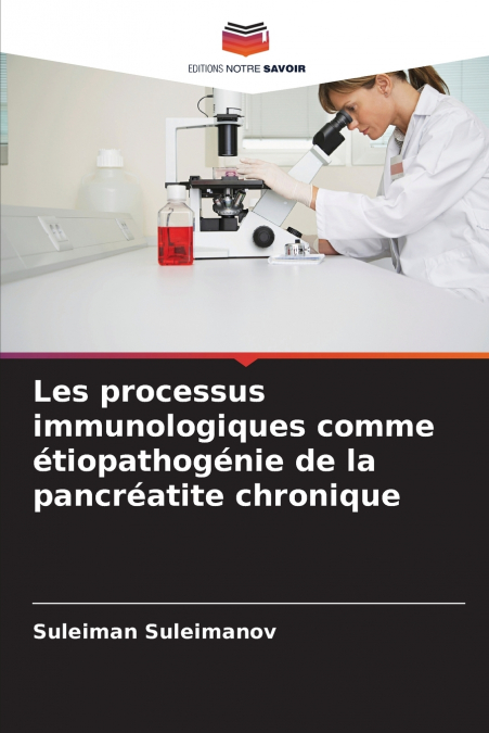 Les processus immunologiques comme étiopathogénie de la pancréatite chronique