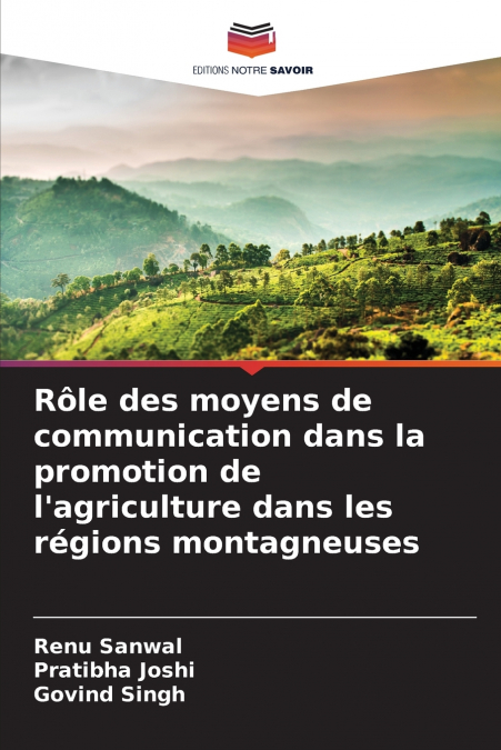 Rôle des moyens de communication dans la promotion de l’agriculture dans les régions montagneuses