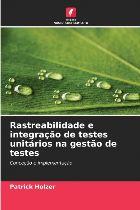 Rastreabilidade e integração de testes unitários na gestão de testes