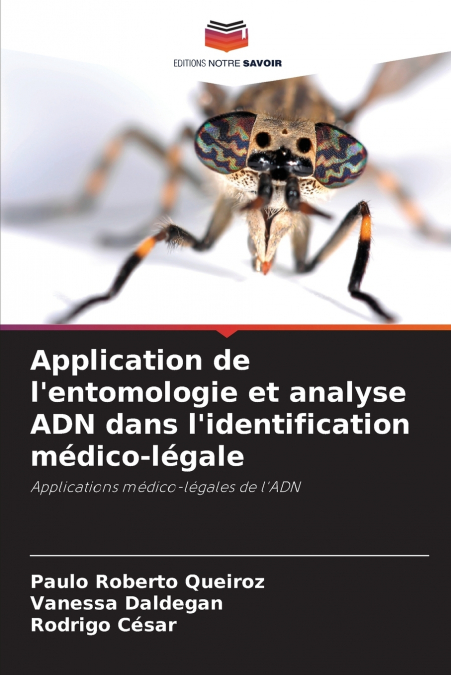 Application de l’entomologie et analyse ADN dans l’identification médico-légale