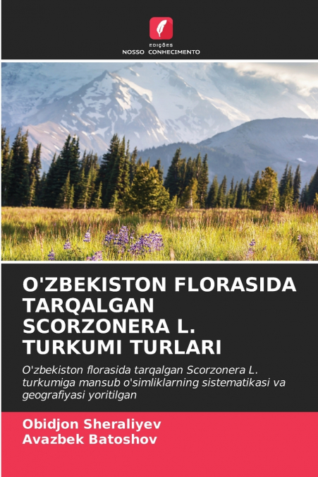 O’ZBEKISTON FLORASIDA TARQALGAN SCORZONERA L. TURKUMI TURLARI