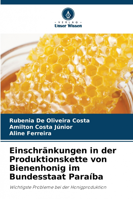 Einschränkungen in der Produktionskette von Bienenhonig im Bundesstaat Paraíba