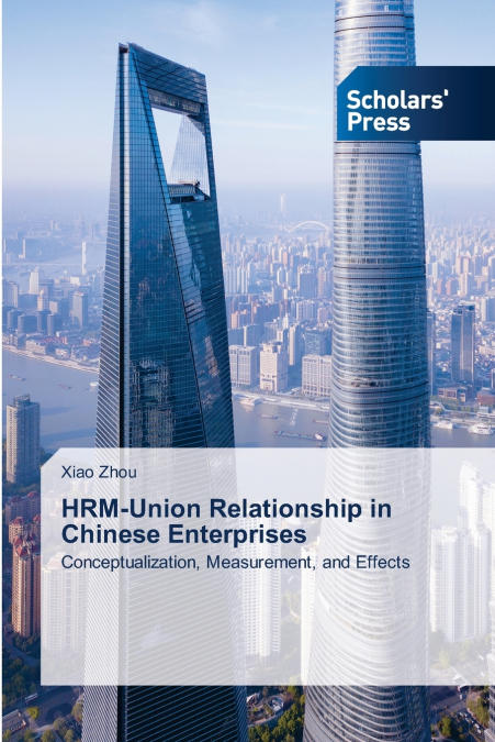 HRM-Union Relationship in Chinese Enterprises