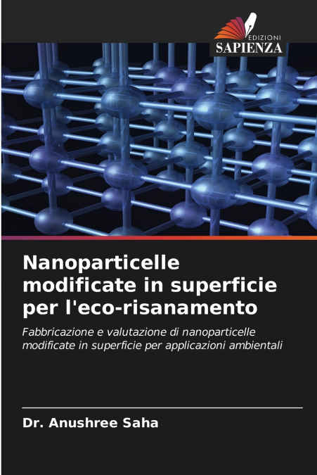 Nanoparticelle modificate in superficie per l’eco-risanamento
