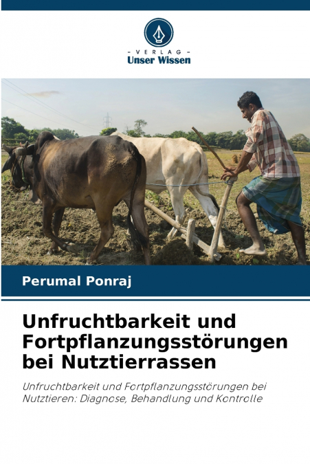 Unfruchtbarkeit und Fortpflanzungsstörungen bei Nutztierrassen