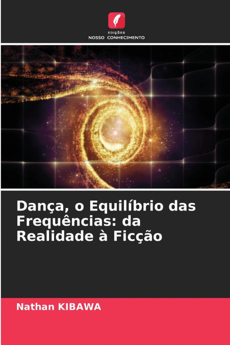 Dança, o Equilíbrio das Frequências