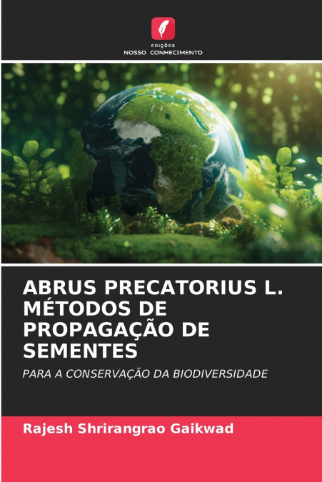 ABRUS PRECATORIUS L. MÉTODOS DE PROPAGAÇÃO DE SEMENTES