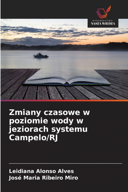Zmiany czasowe w poziomie wody w jeziorach systemu Campelo/RJ