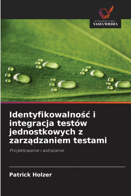 Identyfikowalność i integracja testów jednostkowych z zarządzaniem testami
