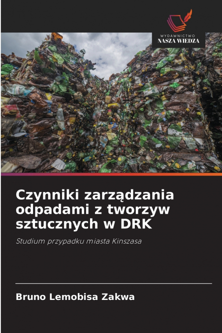 Czynniki zarządzania odpadami z tworzyw sztucznych w DRK