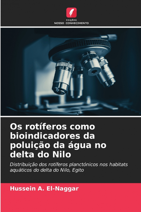 Os rotíferos como bioindicadores da poluição da água no delta do Nilo