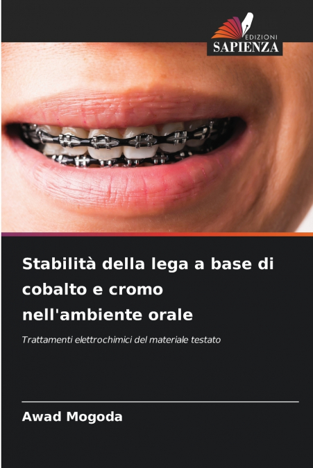 Stabilità della lega a base di cobalto e cromo nell’ambiente orale