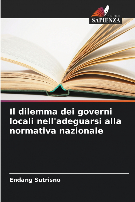Il dilemma dei governi locali nell’adeguarsi alla normativa nazionale