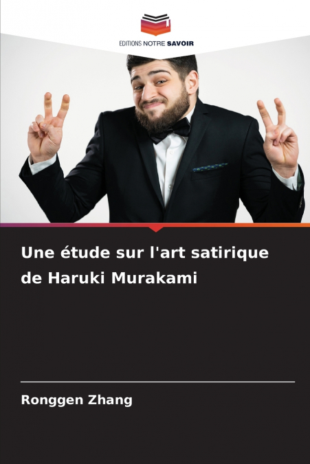 Une étude sur l’art satirique de Haruki Murakami