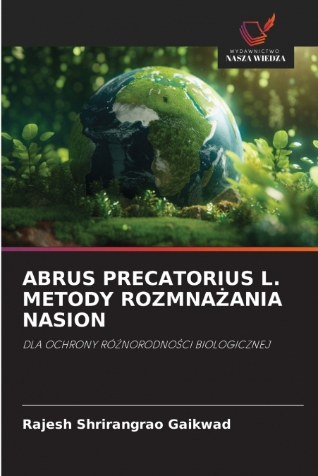 ABRUS PRECATORIUS L. METODY ROZMNAŻANIA NASION