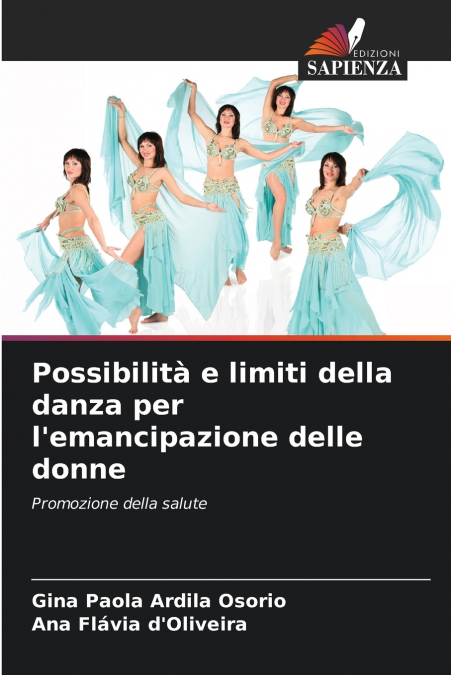Possibilità e limiti della danza per l’emancipazione delle donne