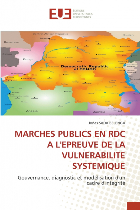 MARCHES PUBLICS EN RDC A L’EPREUVE DE LA VULNERABILITE SYSTEMIQUE