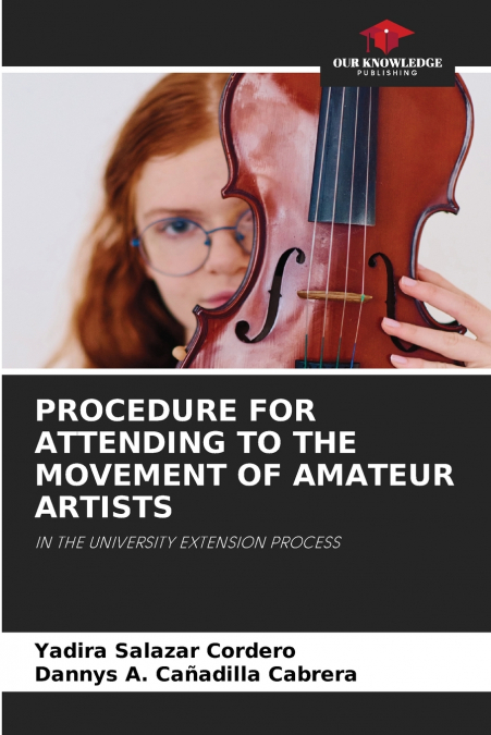 PROCEDURE FOR ATTENDING TO THE MOVEMENT OF AMATEUR ARTISTS