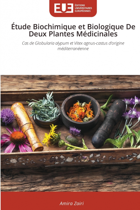 Étude Biochimique et Biologique De Deux Plantes Médicinales