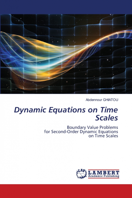 Dynamic Equations on Time Scales