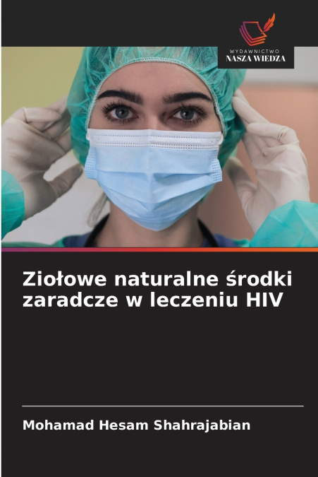 Ziołowe naturalne środki zaradcze w leczeniu HIV