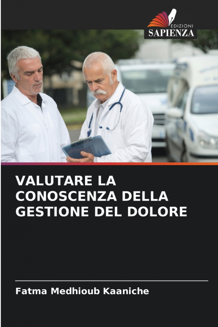 VALUTARE LA CONOSCENZA DELLA GESTIONE DEL DOLORE