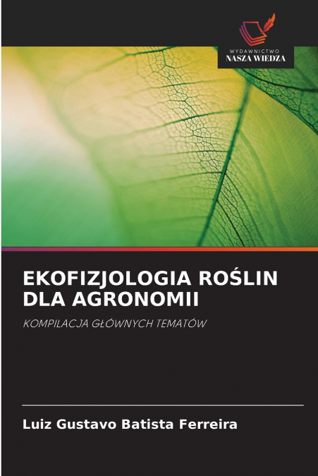 EKOFIZJOLOGIA ROŚLIN DLA AGRONOMII