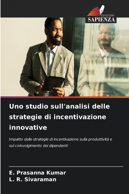 Uno studio sull’analisi delle strategie di incentivazione innovative