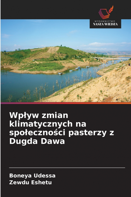 Wpływ zmian klimatycznych na społeczności pasterzy z Dugda Dawa