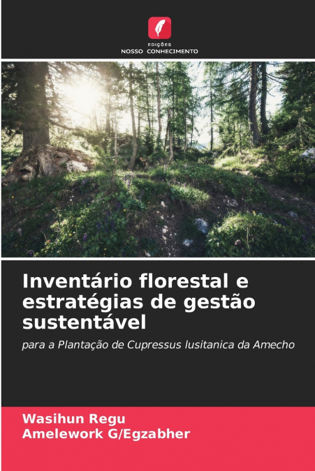 Inventário florestal e estratégias de gestão sustentável