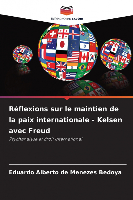 Réflexions sur le maintien de la paix internationale - Kelsen avec Freud