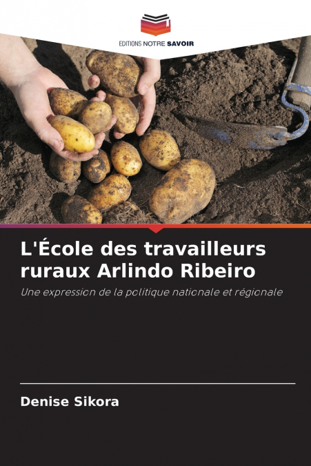L’École des travailleurs ruraux Arlindo Ribeiro