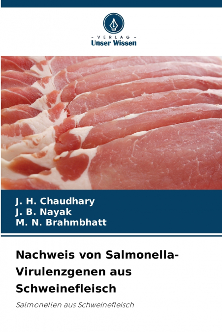 Nachweis von Salmonella-Virulenzgenen aus Schweinefleisch