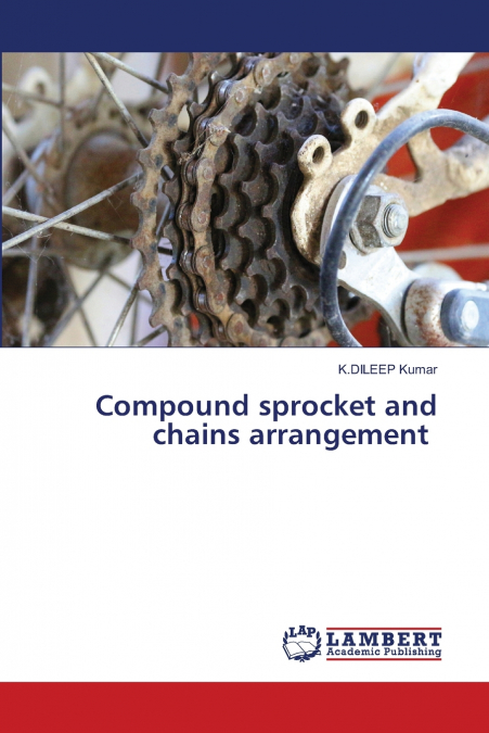 Compound sprocket and chains arrangement