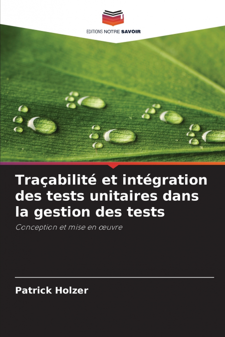 Traçabilité et intégration des tests unitaires dans la gestion des tests