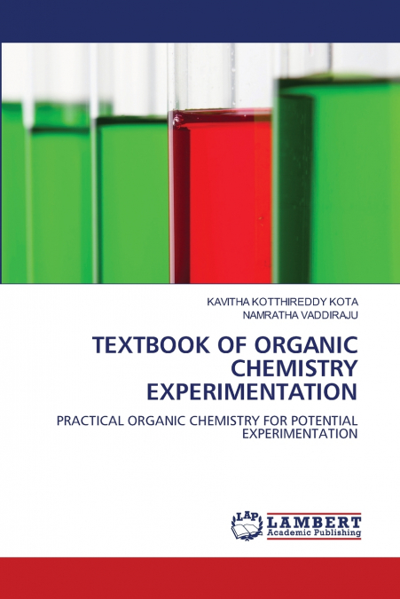 TEXTBOOK OF ORGANIC CHEMISTRY EXPERIMENTATION