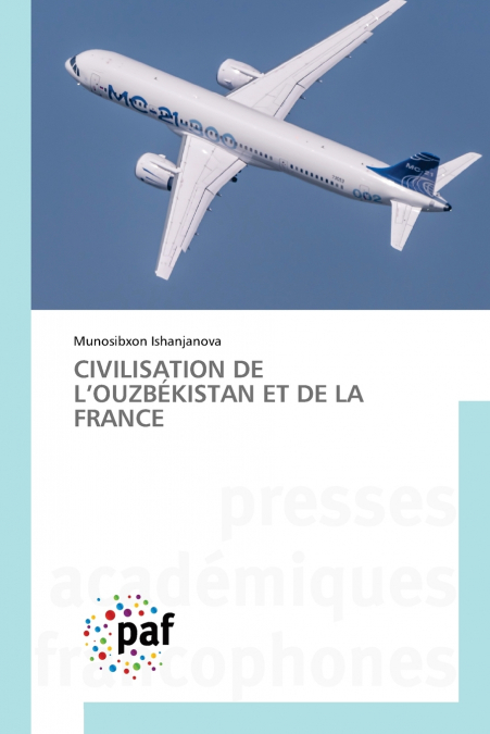 CIVILISATION DE L’OUZBÉKISTAN ET DE LA FRANCE