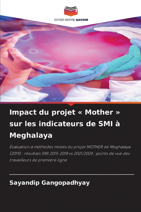 Impact du projet  Mother  sur les indicateurs de SMI à Meghalaya