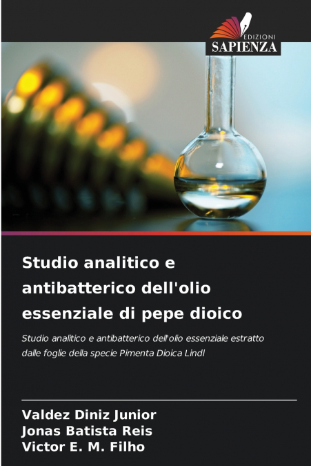 Studio analitico e antibatterico dell’olio essenziale di pepe dioico