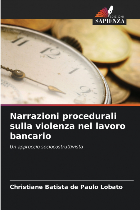 Narrazioni procedurali sulla violenza nel lavoro bancario