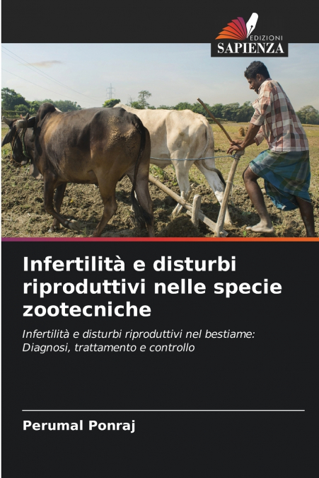 Infertilità e disturbi riproduttivi nelle specie zootecniche