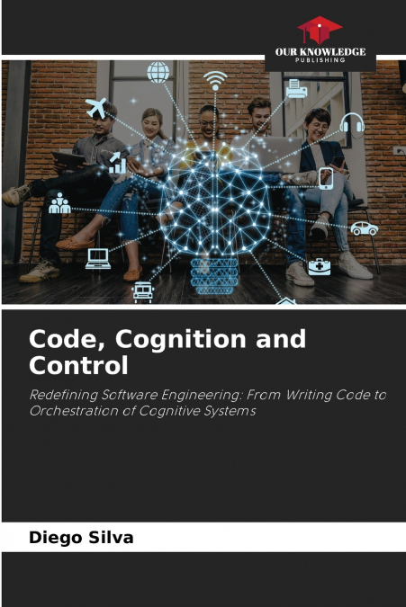 Code, Cognition and Control