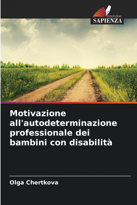 Motivazione all’autodeterminazione professionale dei bambini con disabilità