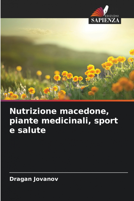 Nutrizione macedone, piante medicinali, sport e salute