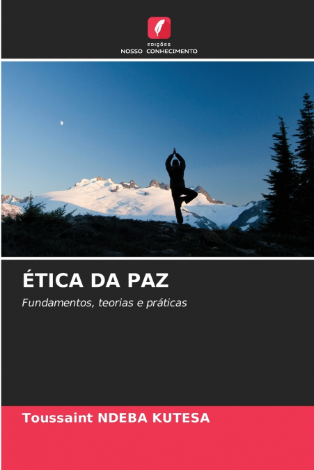 ÉTICA DA PAZ