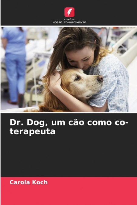 Dr. Dog, um cão como co-terapeuta