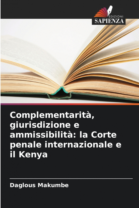 Complementarità, giurisdizione e ammissibilità