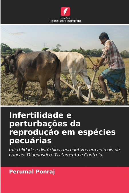 Infertilidade e perturbações da reprodução em espécies pecuárias