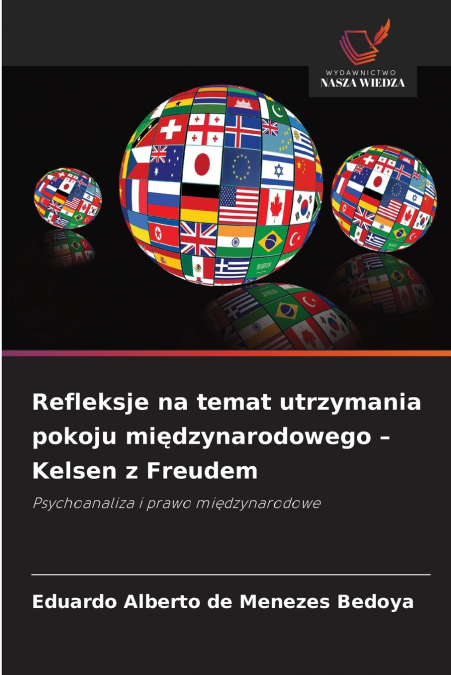 Refleksje na temat utrzymania pokoju międzynarodowego - Kelsen z Freudem