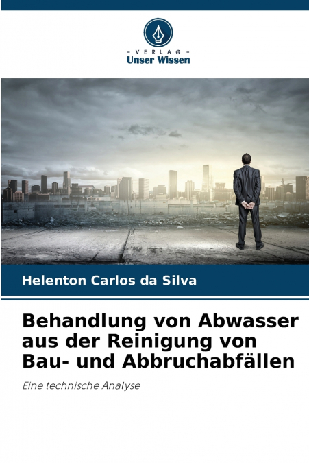 Behandlung von Abwasser aus der Reinigung von Bau- und Abbruchabfällen